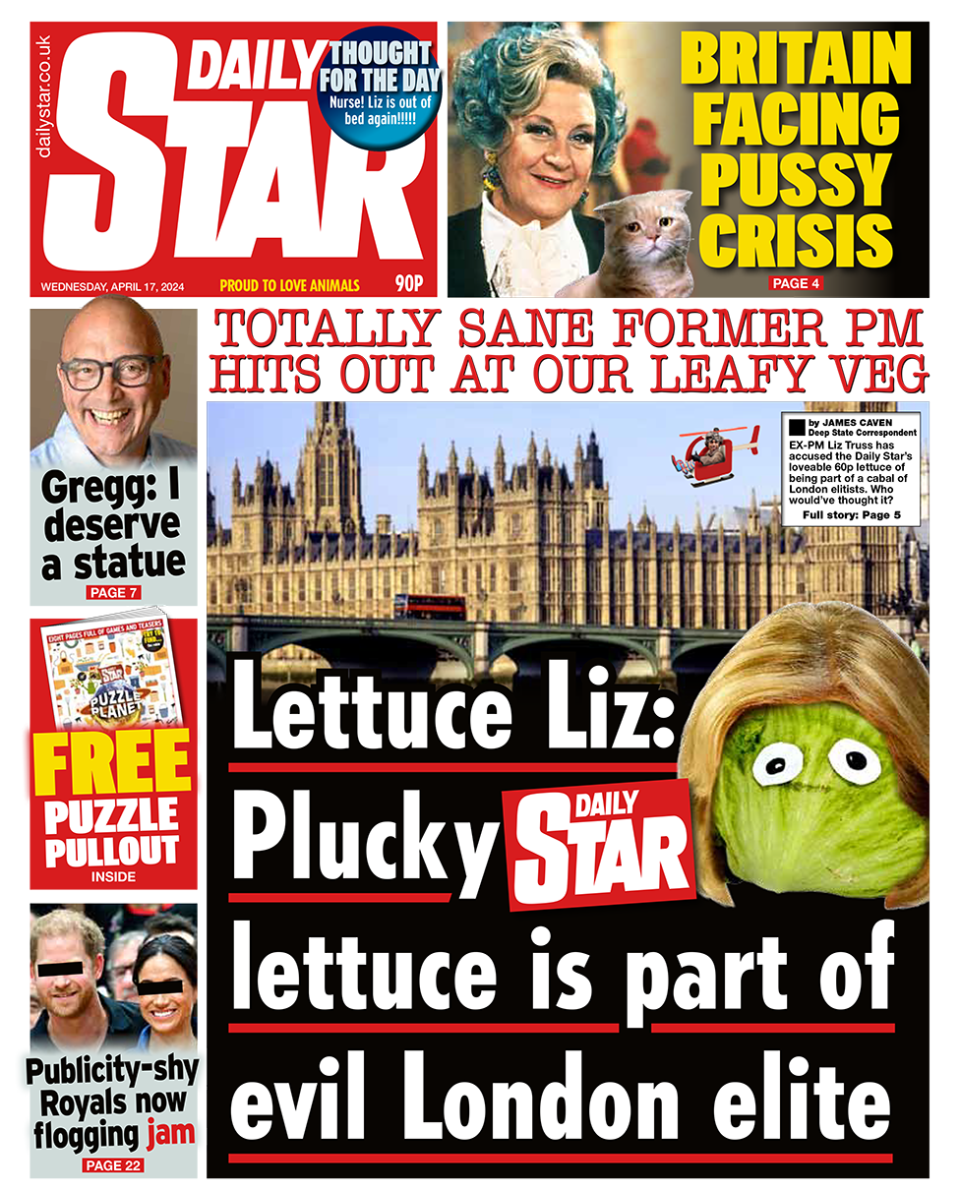 The headline in the Daily Star reads: "Lettuce Liz: Plucky Daily Star lettuce is part of evil London elite".