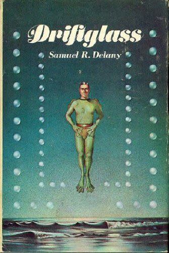 Driftglass by Samuel R. Delany