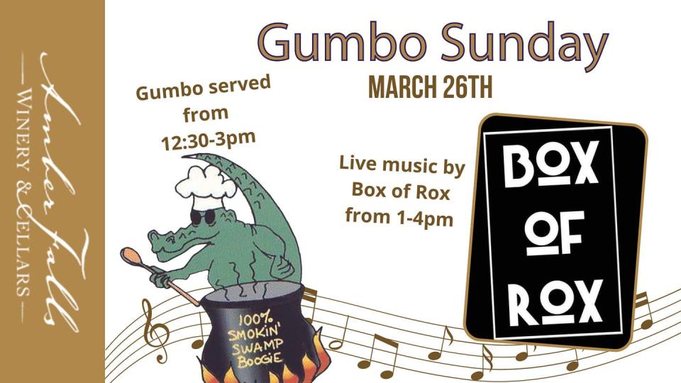 Amber Falls will host another of its popular Gumbo Sundays this weekend starting at 12:30 p.m. Sunday, featuring Box of Rox from 1-4 p.m.