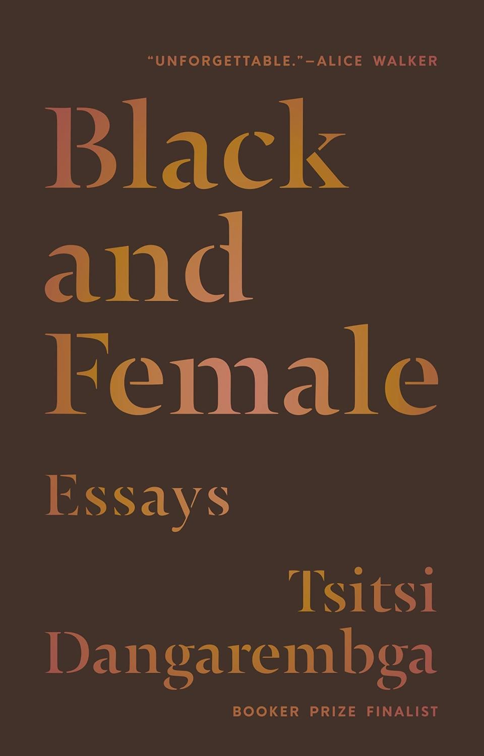 2) <i>Black and Female</i>, by Tsitsi Dangarembga