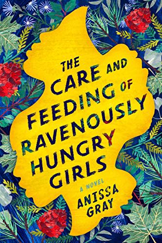 6) The Care and Feeding of Ravenously Hungry Girls