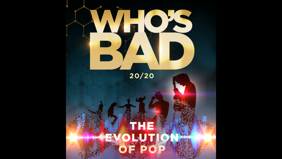 Who’s Bad 20/20 presents The Evolution of Pop at the Beau Rivage Theatre in Biloxi for a New Year’s Eve sing and dance along celebration.