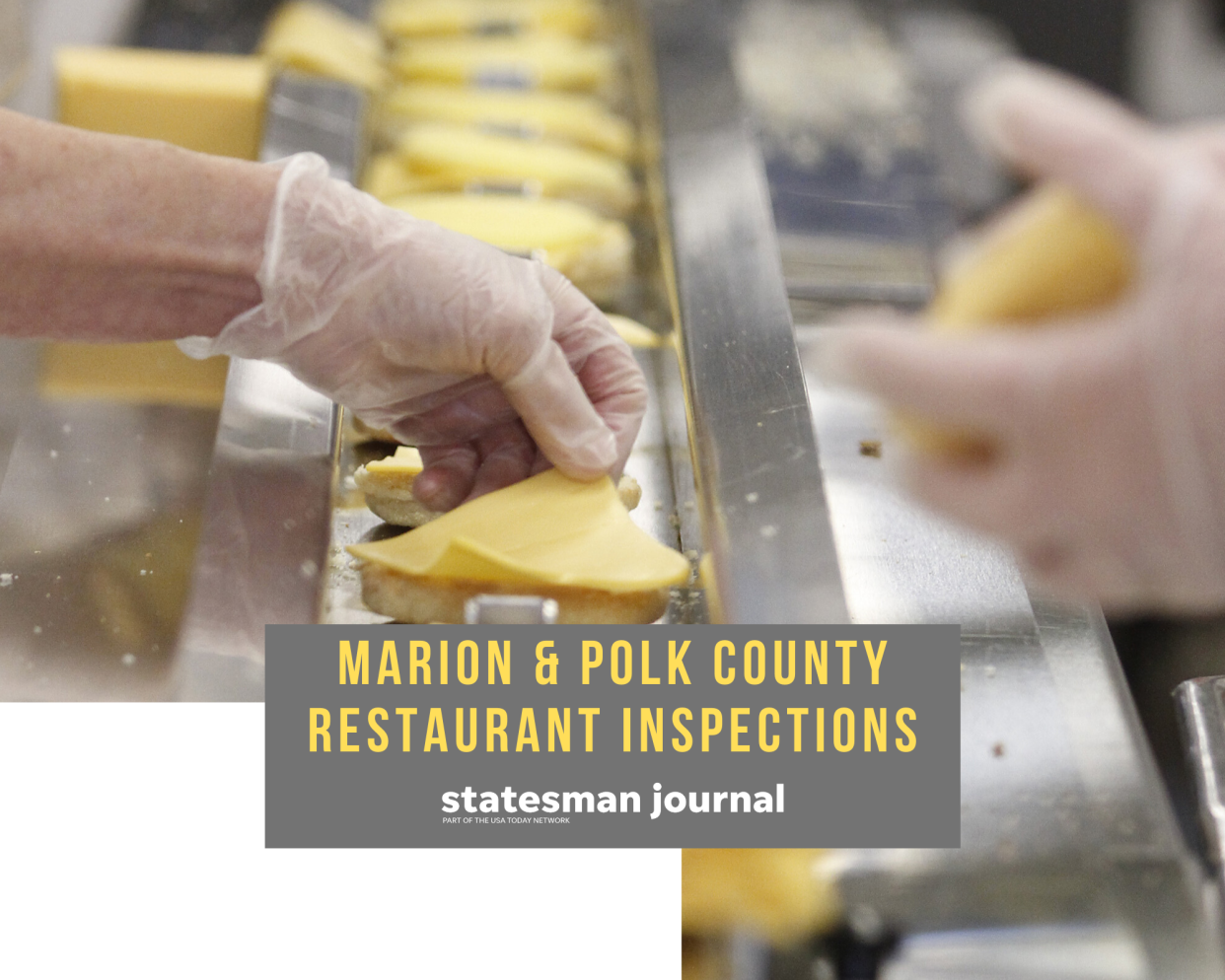 Twice annually, licensed restaurants receive unannounced inspections that focus on food temperatures, food preparation practices, worker hygiene, dish-washing and sanitizing, and equipment and facility cleanliness.