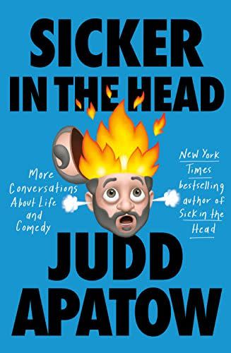 5) Sicker in the Head: More Conversations About Life and Comedy