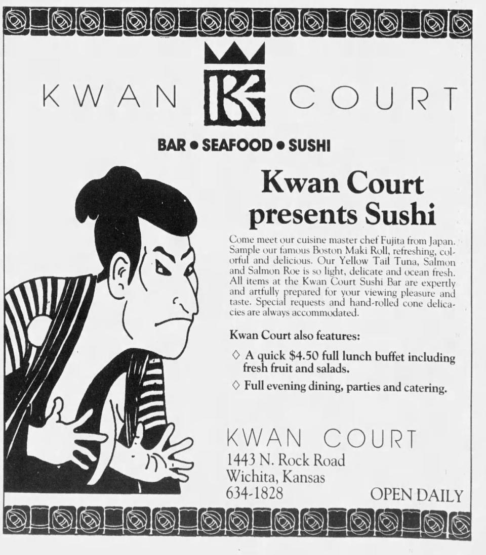 This ad ran in the Wichita Eagle in November 1990. Kwan Court was one of the first restaurants to introduce Wichita to sushi.