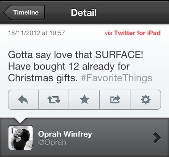 Oprah tweeted about how much she loved the Microsoft Surface...from her iPad.