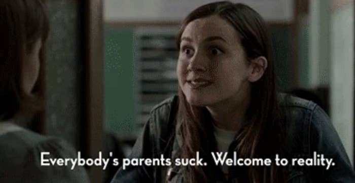Screenshot from GIPHY with a clip of Maude Apatow from "Girls." The text in the middle of the screen reads: "Everybody's parents suck. Welcome to reality."