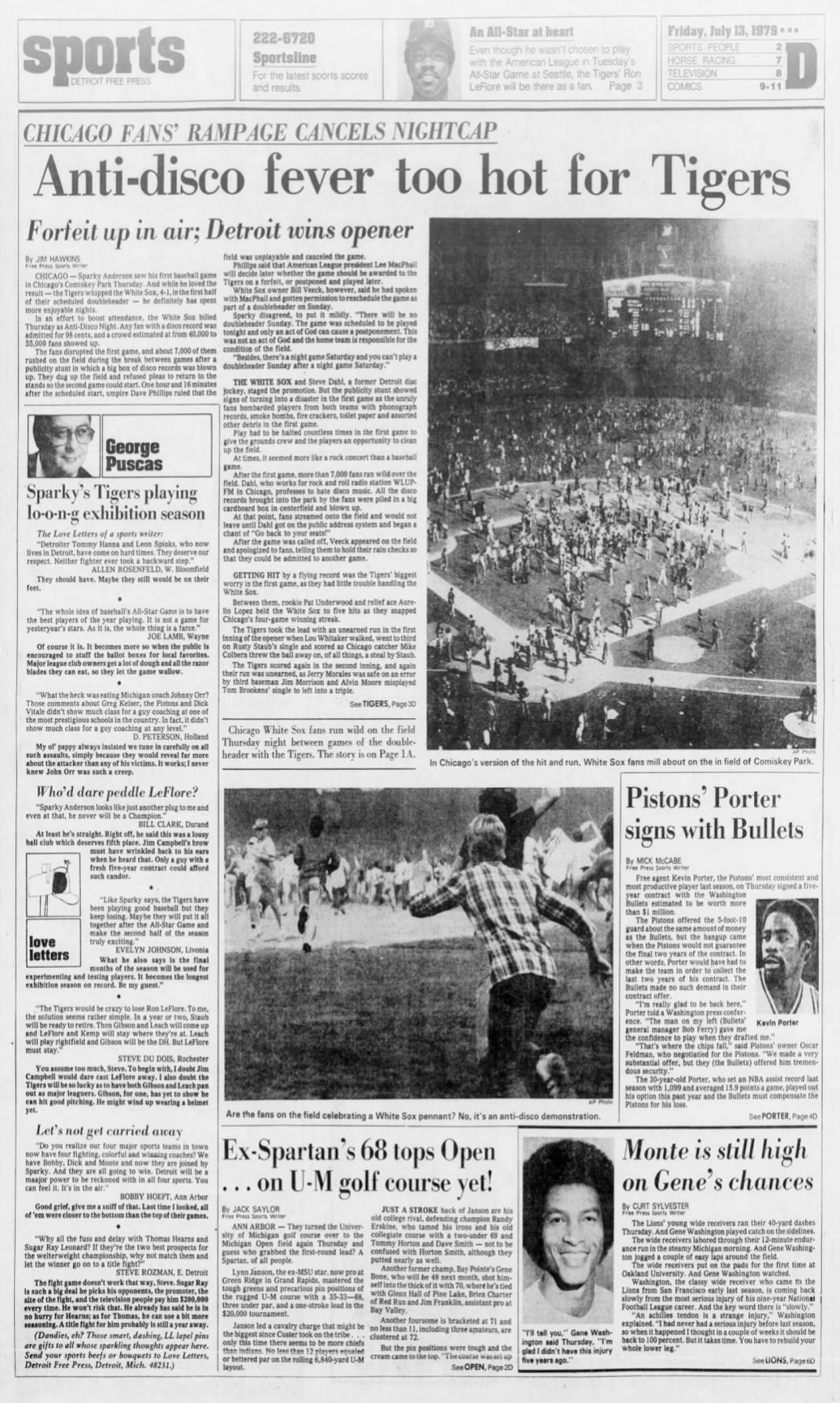 The sports section of the Detroit Free Press from July 13, 1979. Disco Demolition Night was an ill-fated baseball promotion that took place on July 12, 1979, at Comiskey Park in Chicago, Illinois. At the climax of the event, a crate filled with disco records was blown up on the field between games of the twi-night doubleheader between the Chicago White Sox and the Detroit Tigers.  Chicago DJ Steve Dahl  was the organizer.