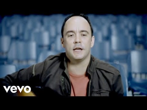 “You & Me” by Dave Matthews Band