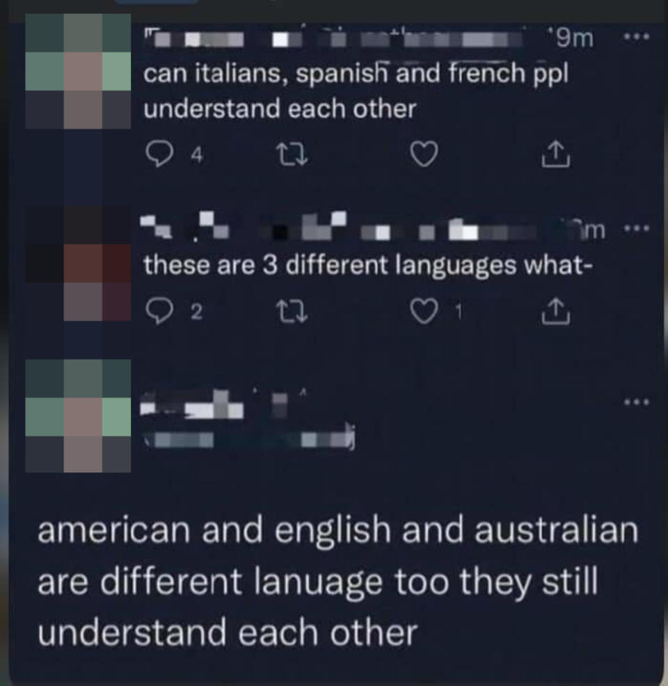 "American and English and Australian are different languages"