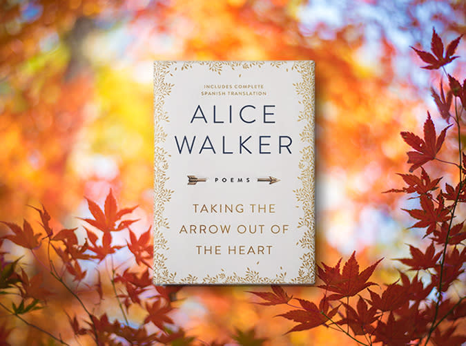 Taking the Arrow Out of the Heart by Alice Walker