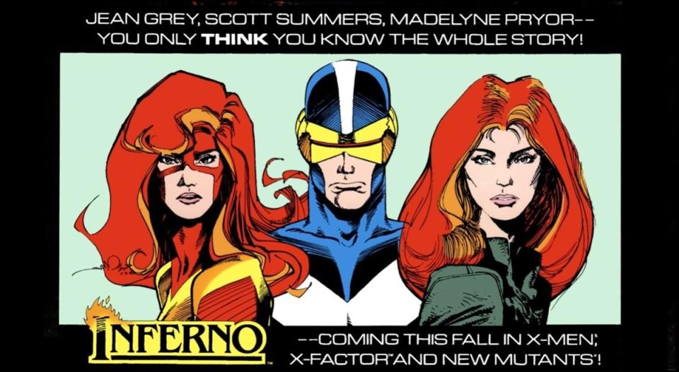 Ad for the 1988 event comic Inferno, showing Cyclops between two clones, Jean Grey and Madelyne Pryor.