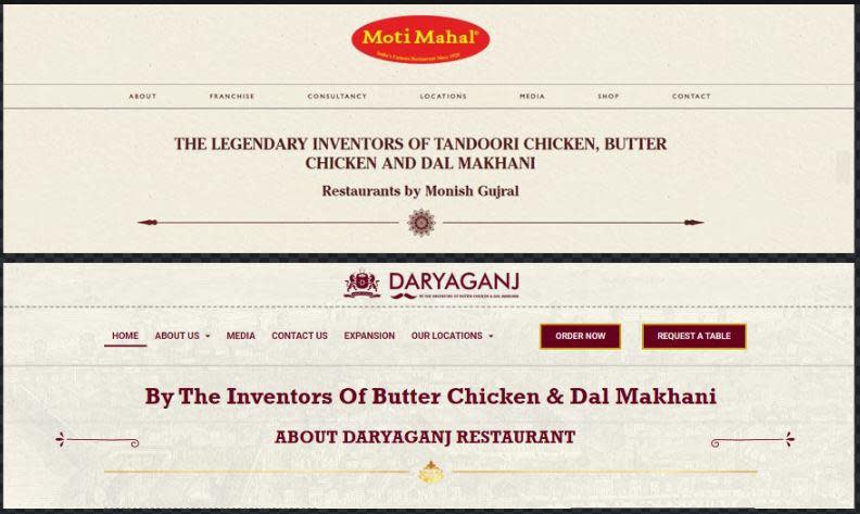 Screengrabs show the top of the homepages of the websites for Indian restaurant chains Moti Mahal, at the top, and Daryaganj, both of which claim to be the originators of the dishes butter chicken and dal makhani.  