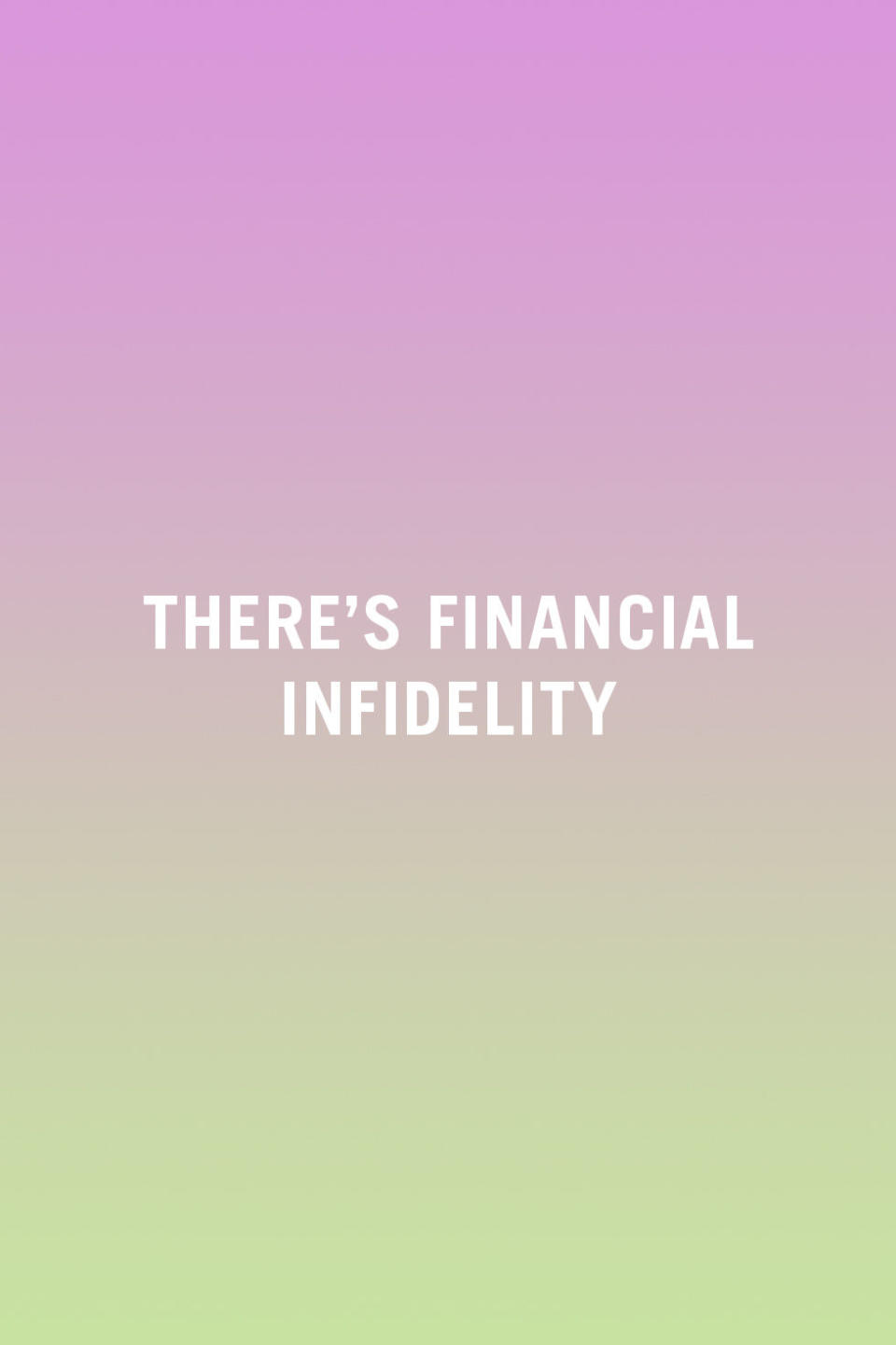 <p>"Couples often do not talk about money, and many people bring undisclosed debt with them into a marriage and hide their spending afterwards. Another issue is that money is power in our society, and I often see highly compensated professionals exercising their power over their mates by controlling the funds." —<em>Adrienne Grace, certified divorce financial analyst and author</em> of Going From We to Me: A Financial Guide to Divorce</p><p><strong>RELATED: <a rel="nofollow noopener" href="http://www.redbookmag.com/life/money-career/a46093/when-to-talk-money-with-your-significant-over/" target="_blank" data-ylk="slk:How Often Should My Husband and I Talk About Money?;elm:context_link;itc:0;sec:content-canvas" class="link ">How Often Should My Husband and I Talk About Money?</a></strong><br></p>