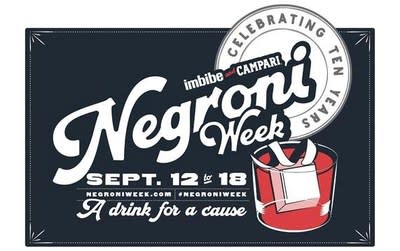 CAMPARI® &amp; IMBIBE RAISE A TOAST TO A DECADE OF GIVING BACK WITH NEGRONI WEEK®
