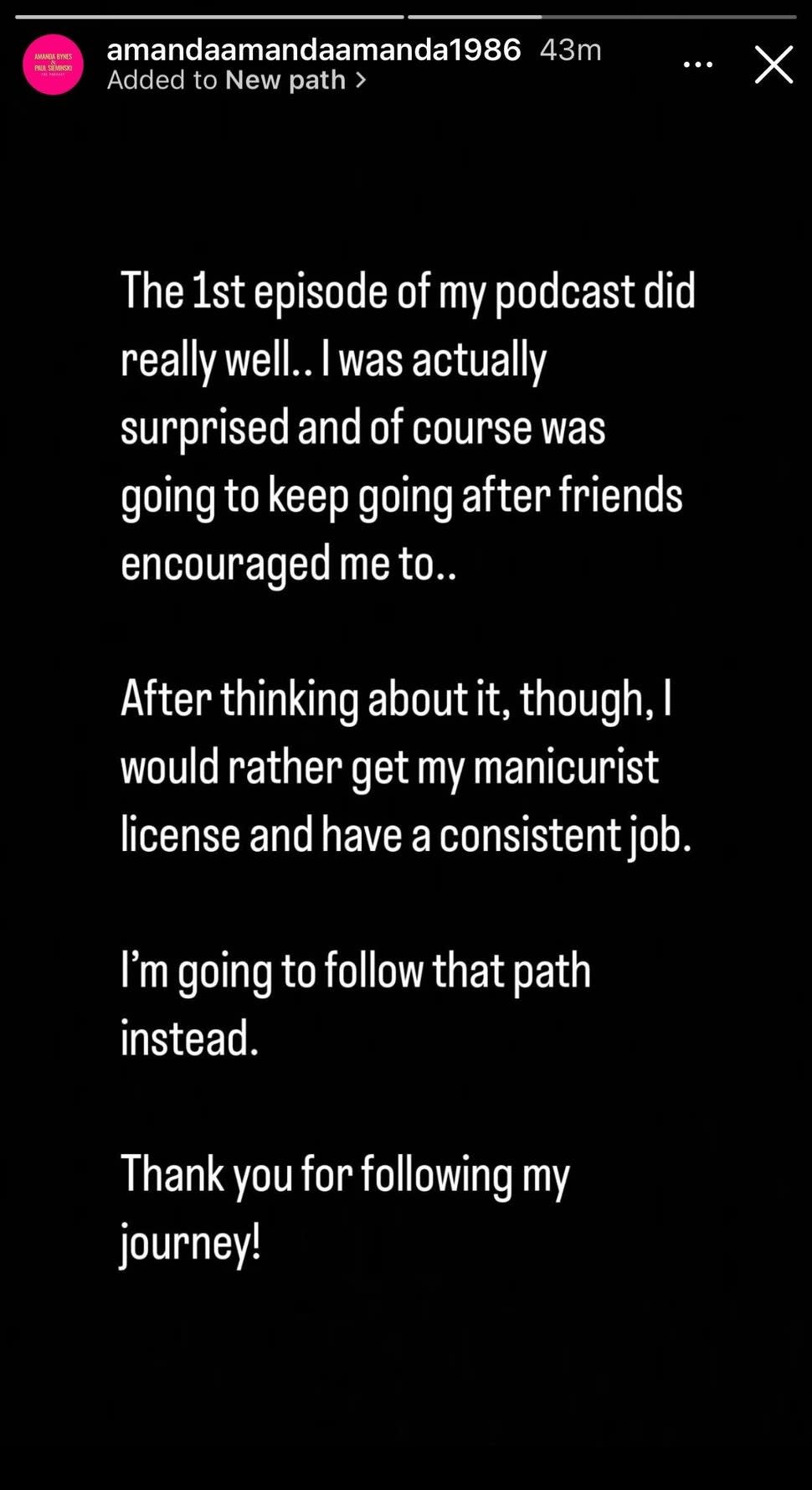 Amanda Bynes Instagram Story announcing podcast cancelation