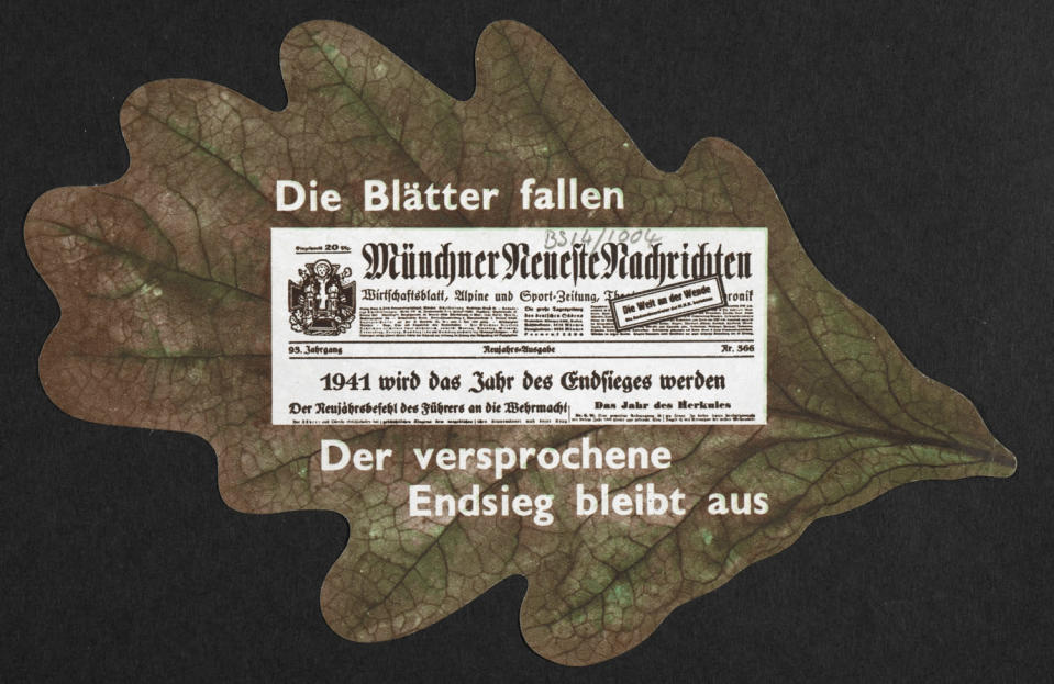 This Allied Forces message, disseminated in 1941, shows an autumnal leaf, with a German newspaper on top. The poster proclaims that 'the leaves have fallen - but there is still no German victory', mocking the Nazi proclamation that 1941 would see the end of the war. (British Library/Foreign Office)