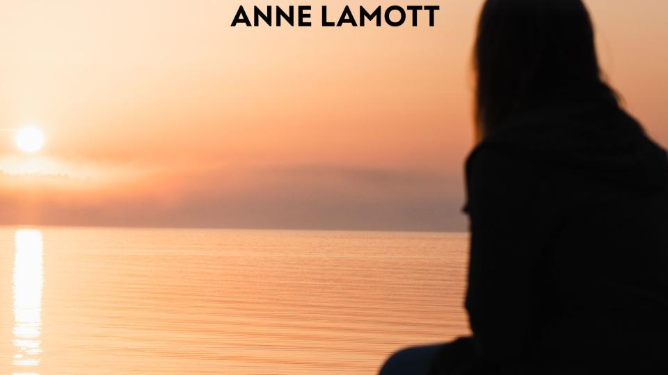 loss of mother quotes anne lamott