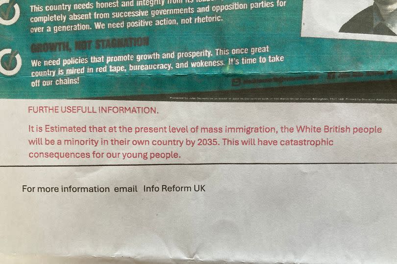 Typed annotations on a piece of correspondence purporting to a Reform UK leaflet sent to residents in Billingham, condemned by the Reform UK candidate as false, malicious, offensive and racist