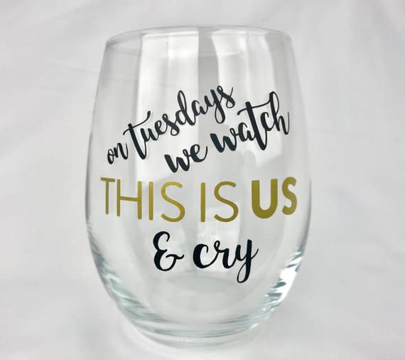 On Tuesdays We Watch This Is Us Wine Glass
