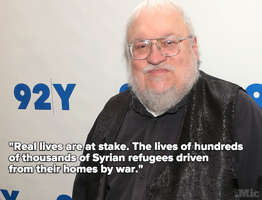 George RR Martin Has a Message for Everyone Who Has a Problem With Syrian Refugees 