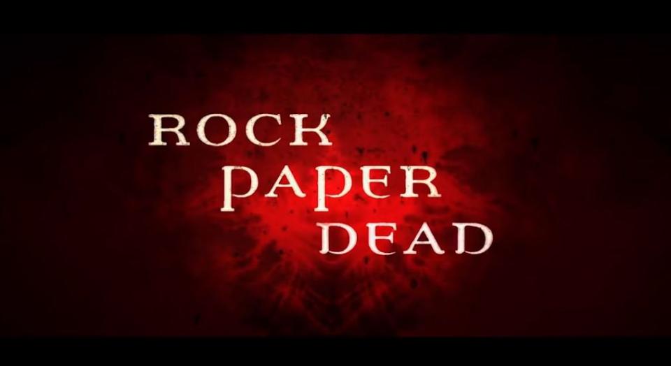 Rock Paper Dead (Dt. Start: tba/US-Start: 21. Oktober 2017)