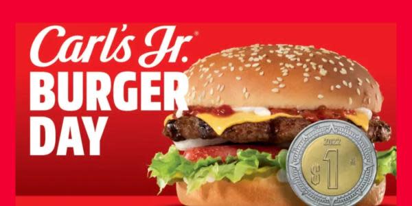 Regresa a Carls Jr. de Tijuana el día de hamburguesas por 1 peso 