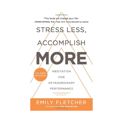 Stress Less Accomplish More by Emily Fletcher book cover