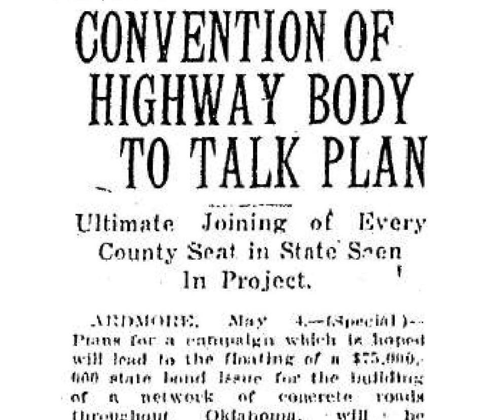 A headline on a story in The Daily Oklahoman 100 years ago on May 5, 1924, read, "CONVENTION OF HIGHWAY BODY TO TALK PLAN."