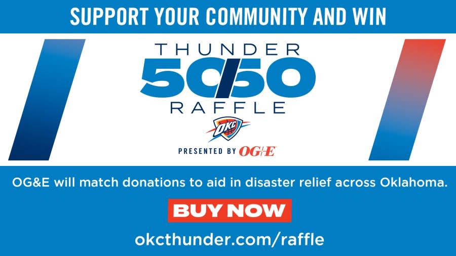OKC Thunder and OG&E team up for disaster relief with a 50/50 raffle with half proceeds going to Oklahoma disaster relief.