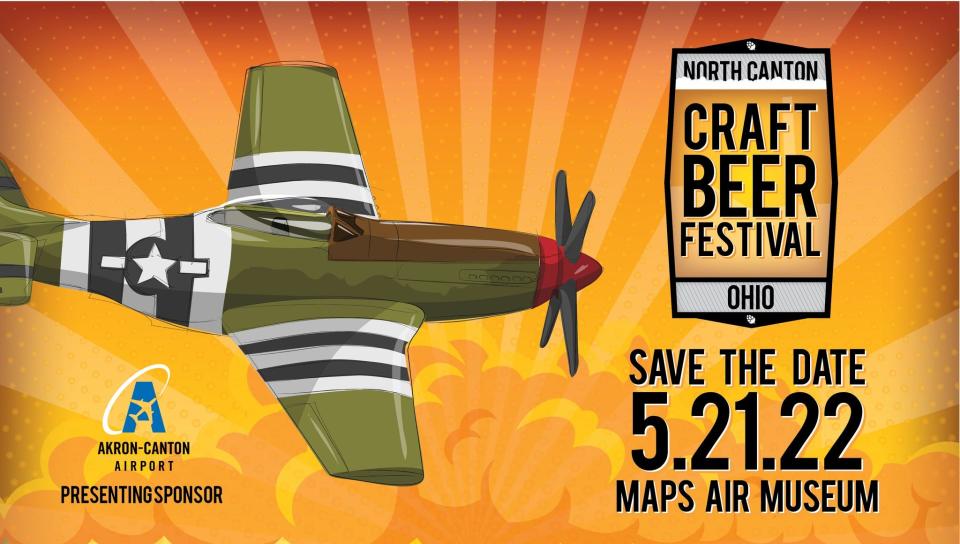 The North Canton Craft Beer Festival will be on May 21 at the MAPS Air Museum in Green.