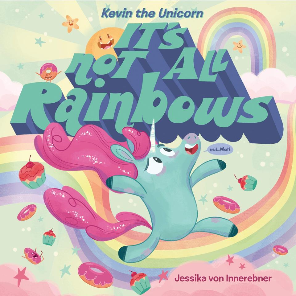 "It's Not All Rainbows" focuses on the important message that it's OK to not be OK and inspires kids to get through hard times. <i>(Available <a href="https://www.amazon.com/Kevin-Unicorn-Its-Not-Rainbows/dp/1984814303" target="_blank" rel="noopener noreferrer">here</a>.)</i>