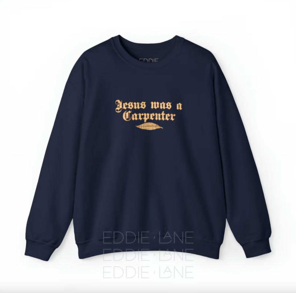 original jesus was a carpenter crewneck sweatshirt
