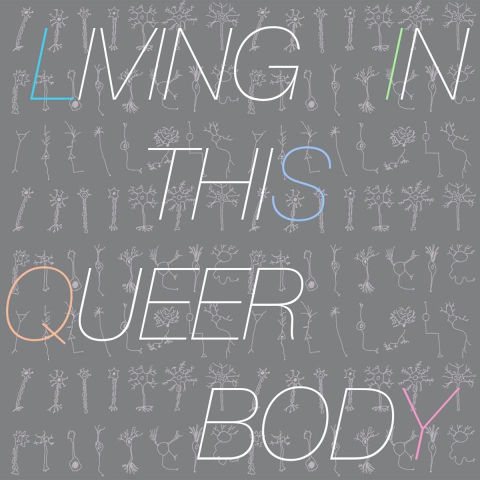 5) Living in This Queer Body