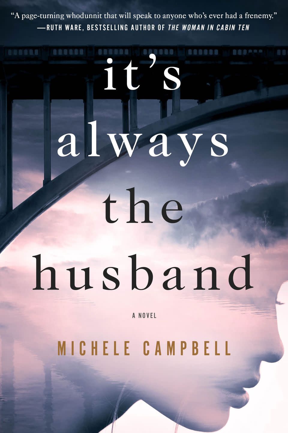 <i>It's Always the Husband</i>, Michele Campbell