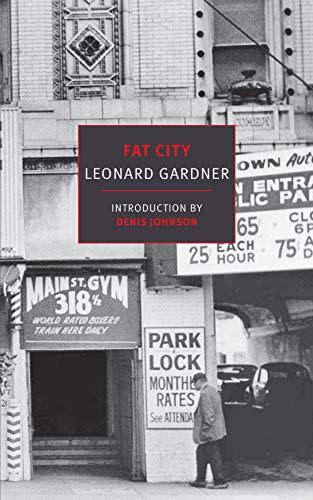 <em>Fat City</em>, by Leonard Gardner