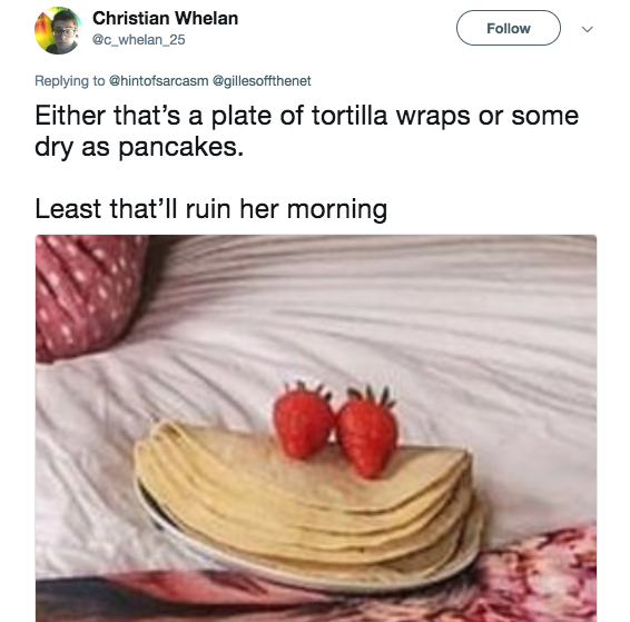 One said on Twitter the pancakes looked like tortilla wraps. Source: Twitter