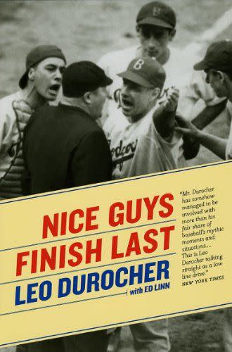 <em>Nice Guys Finish Last</em>, by Leo Durocher