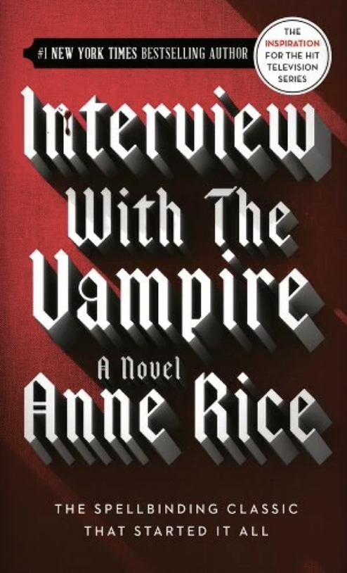 Cover of "Interview with the Vampire" by Anne Rice, featuring title in bold 3D letters against a two-tone background