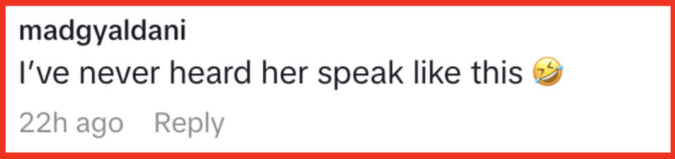 A social media comment by the user "madgyaldani" reads, "I’ve never heard her speak like this ?" with a laughing emoji