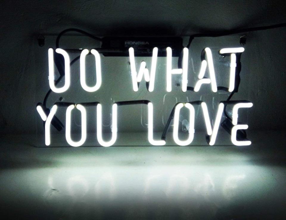 This "Do What You Love" neon sign is available in red, blue, light blue, pink and white. <strong><a href="https://amzn.to/334JDYr" target="_blank" rel="noopener noreferrer">Find it for $50 on Amazon</a>.</strong>
