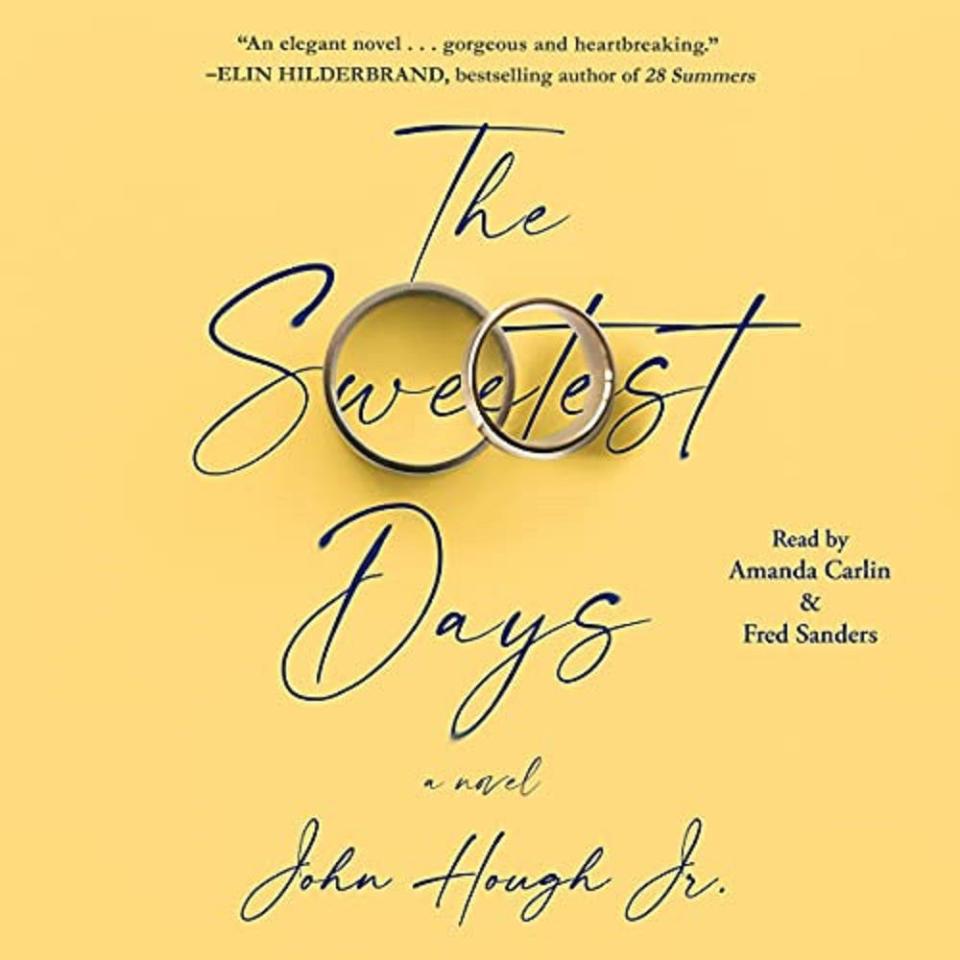 “The Sweetest Days,” by John Hough Jr.