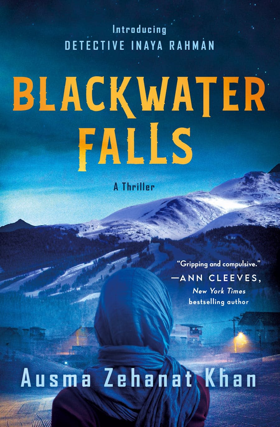 "Blackwater Falls," by Ausma Zehanat Khan.