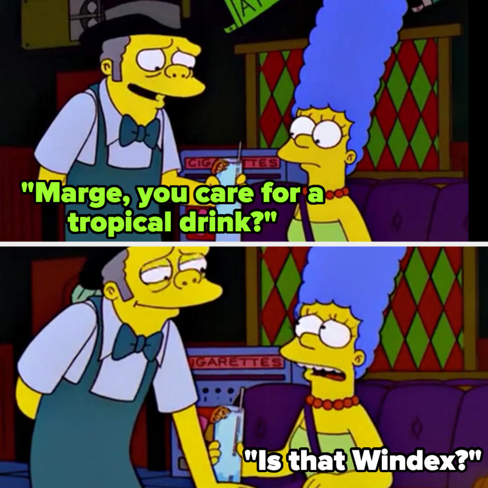 on the simpsons, moe gives marge a tropical drink and marge asks if it's windex