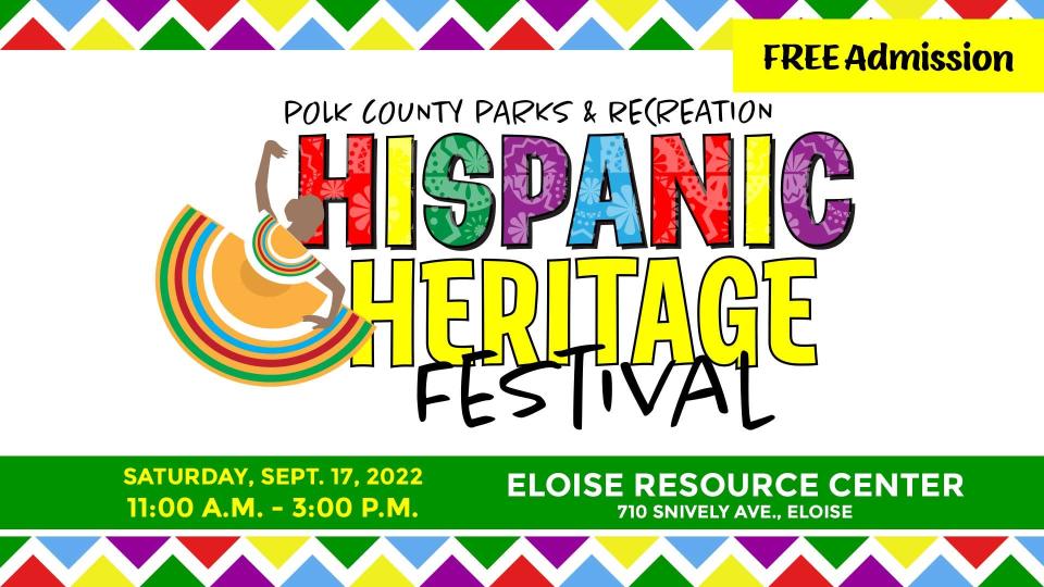 HISPANIC HERITAGE FESTIVAL: 11 a.m. to 3 p.m. Sept. 17, Eloise Resource Center 710 Snively Ave., Eloise.