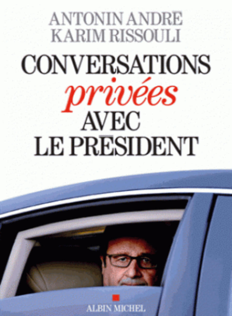 “Conversations privées avec le président”