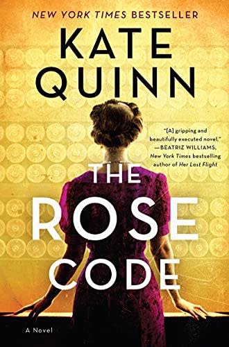 The Rose Code: A Novel (Amazon / Amazon)