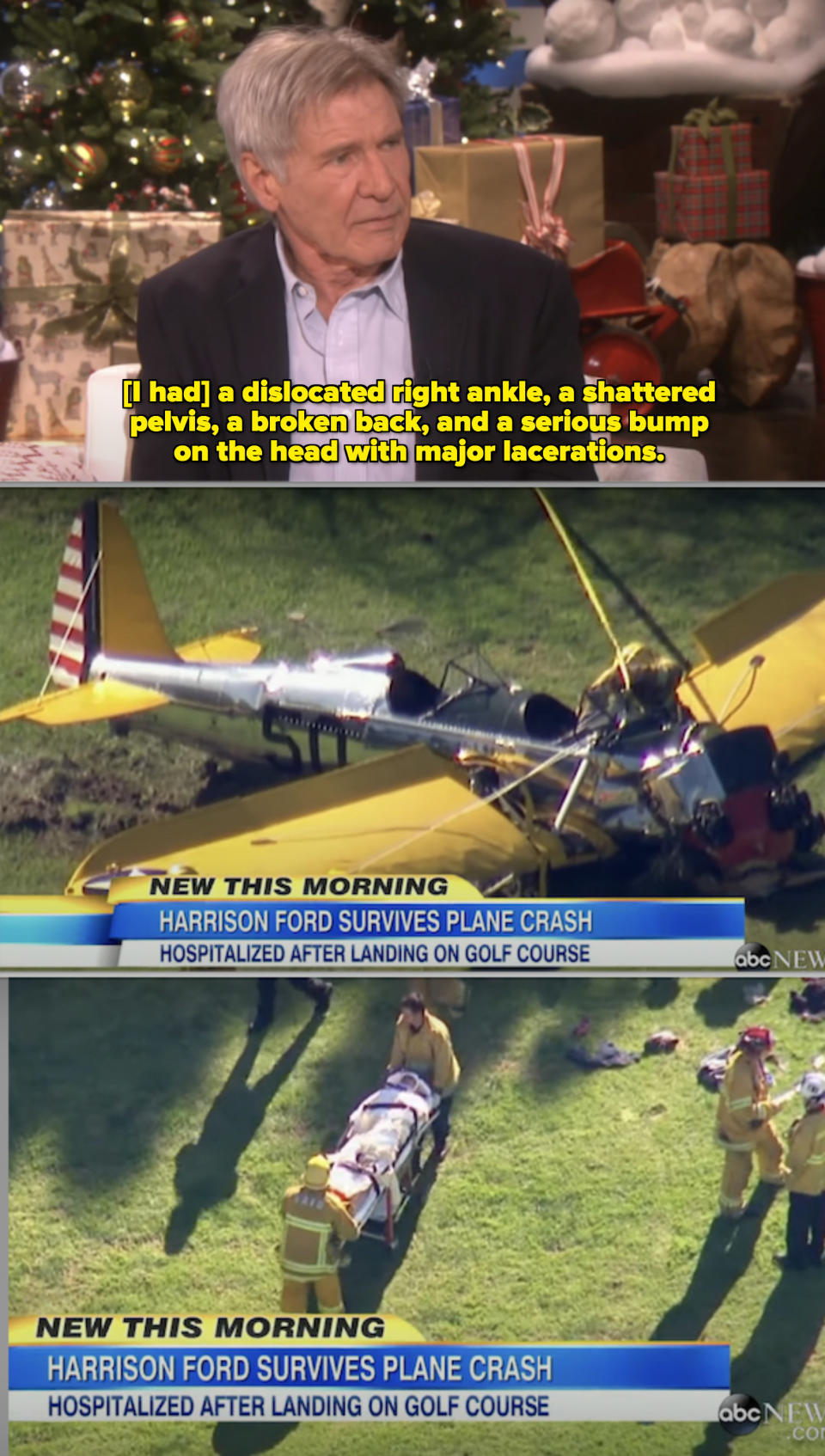 Harrison Ford being interviewed by Ellen DeGeneres, plus screenshots from news coverage of his crash and being carried away on a stretcher