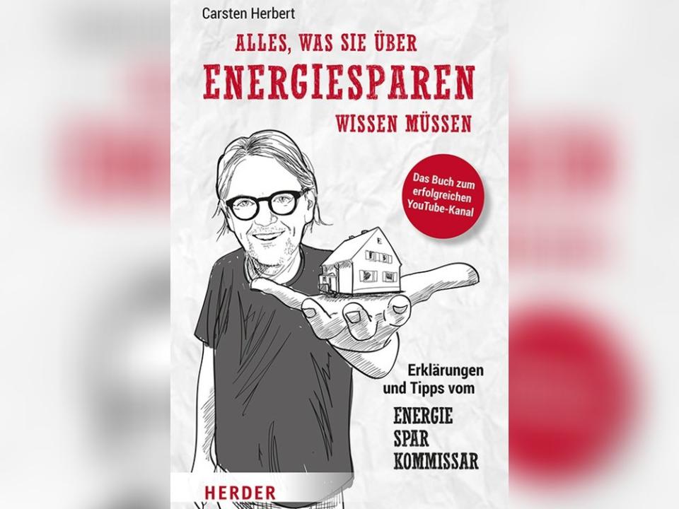 Weitere Tipps rund ums Energiesparen gibt es im neuen Buch von Carsten Herbert. (Bild: Herder Verlag)