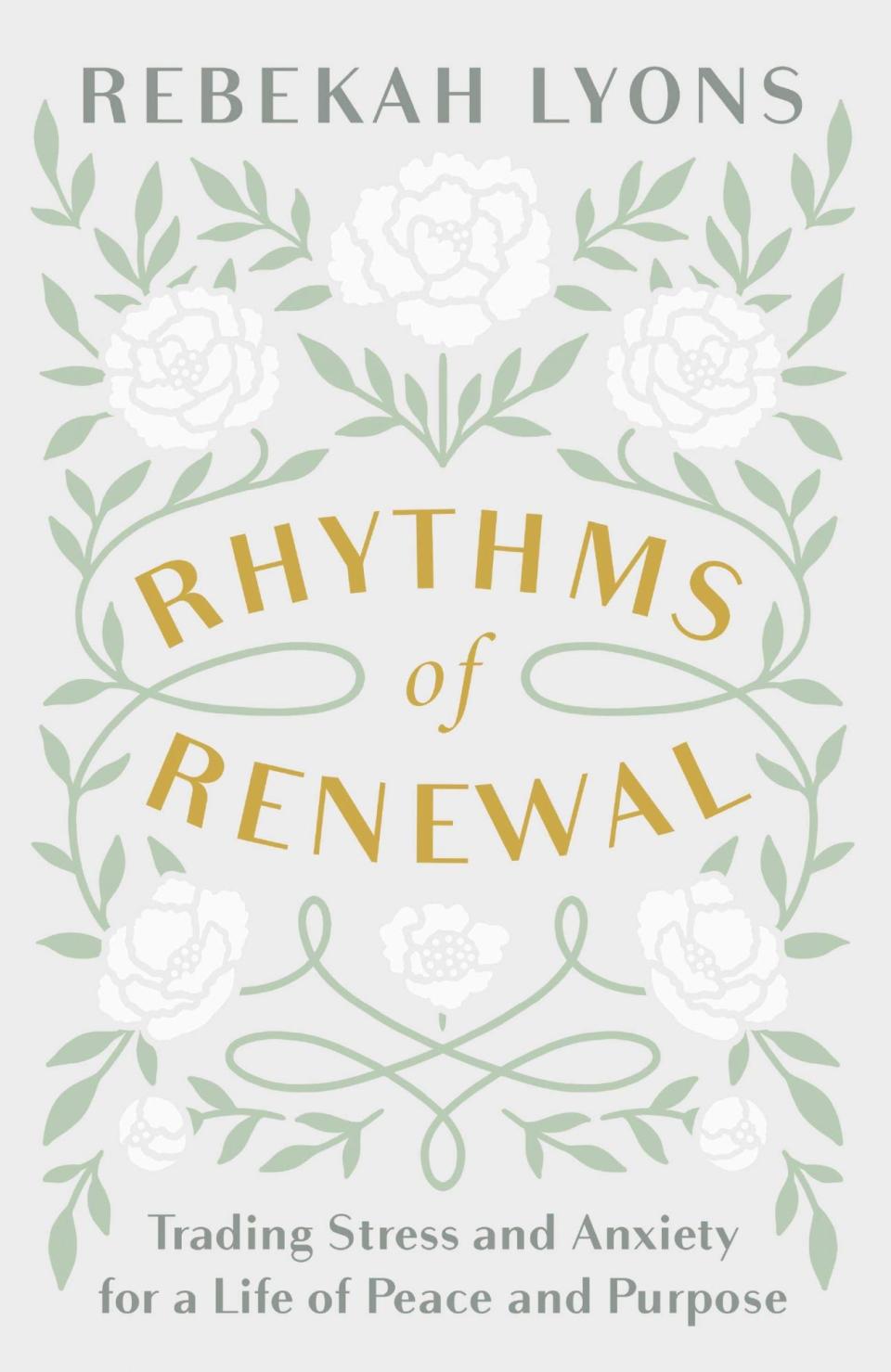 Rhythms of Renewal by Rebekah Lyons